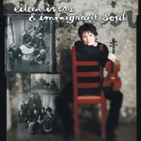Buy Eileen Ivers and Immigrant Soul CD!